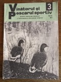 Revista Vanatorul si pescarul sportiv nr. 3 / 1979 / R1P1P