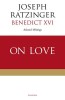 On Love: Selected Writings