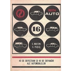 40 De Defectiuni Si 40 De Depanari Ale Automobilelor - Ing. Sureia Muedin