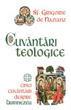 Cuv&acirc;ntări teologice - Paperback brosat - Sf. Grigorie de Nazianz - Herald
