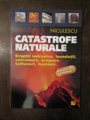 Catastrofe Naturale. Eruptii Vulcanice, Inundatii, Cutremure, Uragane.. foto