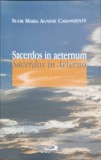 SACERDOS IN AETERNUM. SACERDOS IN AETERNO-MARIA AGNESE CARANDENTE