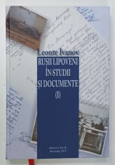 RUSII LIPOVENI IN STUDII SI DOCUMENTE de LEONTE IVANOV , VOLUMUL II , 2015 foto