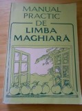 L. BALAZS--MANUAL PRACTIC DE LIMBA MAGHIARA rara