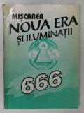 MISCAREA NOUA ERA SI ILUMINATII