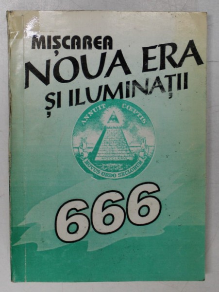 MISCAREA NOUA ERA SI ILUMINATII