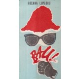 Bau! (Roxana Lupescu)