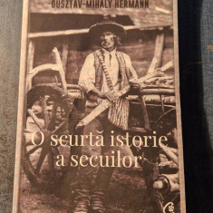 O scurta istorie a secuilor Gusztav Mihaly Hermann