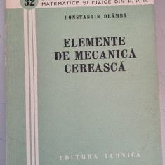 ELEMENTE DE MECANICA CEREASCA - CONSTANTIN BRAMBA