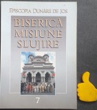 Biserica. Misiune. Slujire vol 7