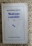 MODERATO CANTABILE-MARGUERITE DURAS , PRIMA EDITIE ,1958