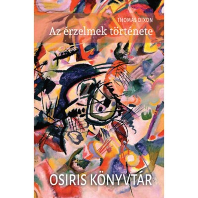 Az &amp;eacute;rzelmek t&amp;ouml;rt&amp;eacute;nete - Thomas Dixon foto