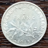 (A1044) MONEDA DIN ARGINT FRANTA - 1 FRANC 1915, SEMANATOAREA, Europa