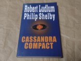 ROBERT LUDLUM \ PHILIP SHELBY - CASSANDRA COMPACT