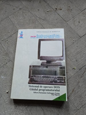 Sistemul de operare DOS Ghidul programatorului - Vlad Caprariu, Andrei Enyedi, Marius Muntean Vol. 4 foto