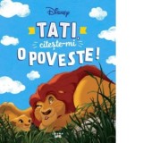 Disney. Tati, citeste-mi o poveste! - Disney