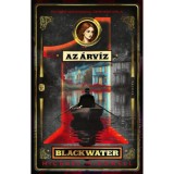 Az &aacute;rv&iacute;z - Blackwater 1. - Mcdowell