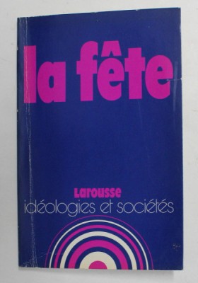 LA FETE par ELISABETH TARDIF , 1977 foto