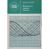 PROPAGAREA UNDELOR ELASTICE-OCTAVIAN RUSU-238217