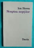 Ion Horea &ndash; Noaptea noptilor ( prim editie )