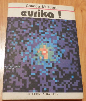 Evrika! de Catinca Muscan foto