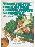 Jean Valnet - Tratamentul bolilor prin legume, fructe și cereale