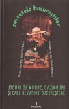 DAN-SILVIU BOERESCU - JOCURI DE NOROC CAZINOURI SI CASE DE PARIURI BUCURESTENE