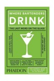 Where Bartenders Drink | Adrienne Stillman