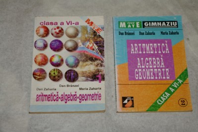 Aritmetica - algebra - geometrie - Clasa a VI - a - 2 vol - Branzei - Zaharia foto