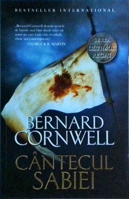 Bernard Cornwell - Cantecul sabiei foto