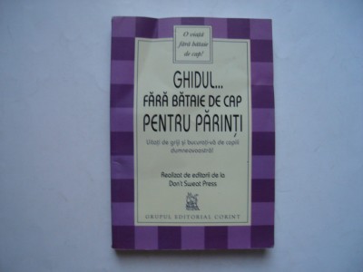 Ghidul... fara bataie de cap pentru parinti foto