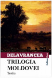 Trilogia Moldovei. Teatru - Paperback brosat - Barbu Ştefănescu Delavrancea - Hoffman