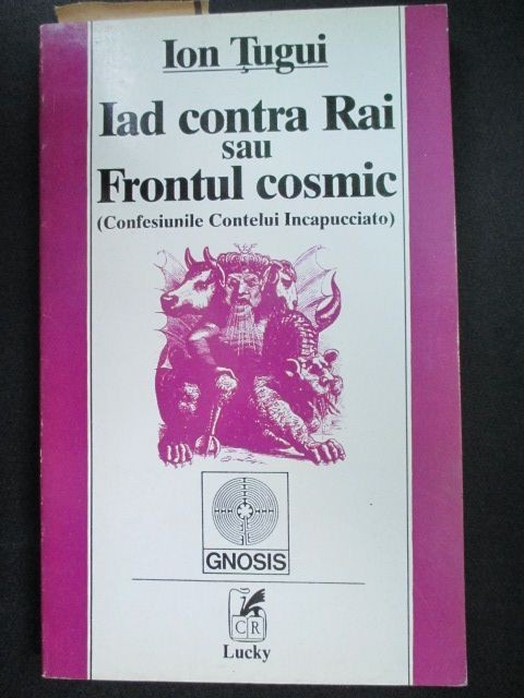 Iad contra Rai sai Frontul cosmic Ion Tugui