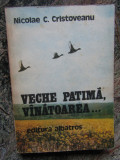 Veche patima,vanatoarea-Nicolae C.Cristoveanu