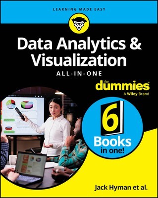 Data Analytics &amp; Visualization All-In-One for Dummies