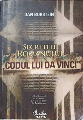 SECRETELE ROMANULUI &amp;quot;CODUL LUI DA VINCI&amp;quot;-DAN BURSTEIN-255478 foto