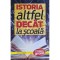Istoria Altfel Decat La Scoala - Ovidiu Druga