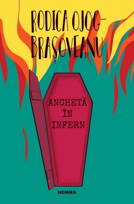 Ancheta In Infern, Rodica Ojog-Brasoveanu - Editura Nemira