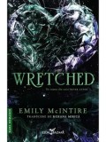 Wretched. Un roman din seria Never After/Emily McIntire, Corint