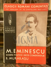 CLASICI ROMANI COMENTATI &amp;quot;MIHAI EMINESCU&amp;quot; - MURARASU D. foto