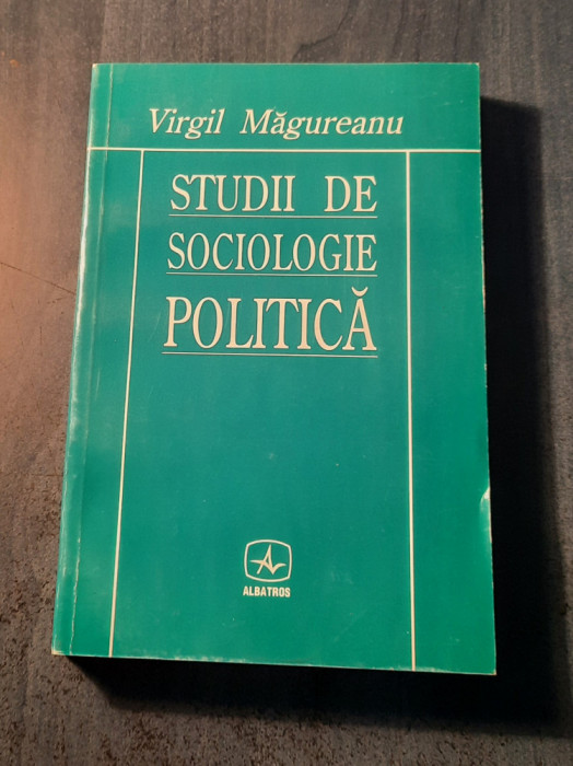 Studii de sociologie politica Virgil Magureanu