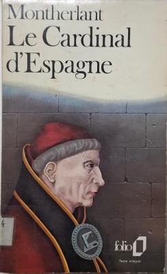 Le Cardinal d&amp;#039;Espagne &amp;ndash; Henry de Montherlant foto