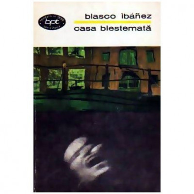 Vicente Blasco Ibanez - Casa blestemata - 109700 foto