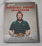Jamie Oliver - Ministrul Hranei Sanatoase
