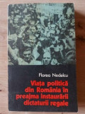 Viata politica din Romania in preajma inaugurarii dictaturii regale Florea Nedelcu