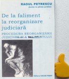 De la faliment la reorganizare judiciara Raoul Petrescu