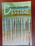 Destine Mihai Giugariu