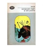 Federico Garcia Lorca - Romancero tigan si alte poeme - 108885
