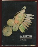 &quot;Dacia&quot; - Vasile P&acirc;rvan, Editura Ştiinţifică, 1967.