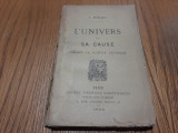 L`UNIVERS ET SA CAUSE - S. Jouglard - 1892, 332 p.
